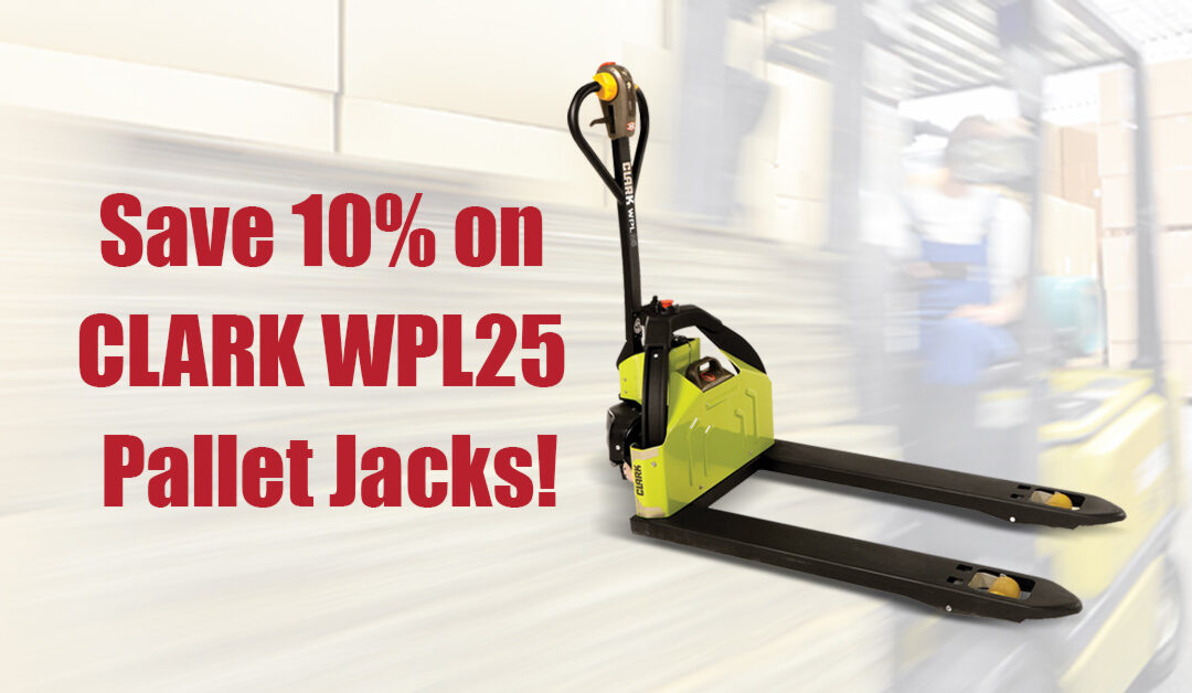 SAVE 10% on CLARK WPL25 Pallet Jacks!